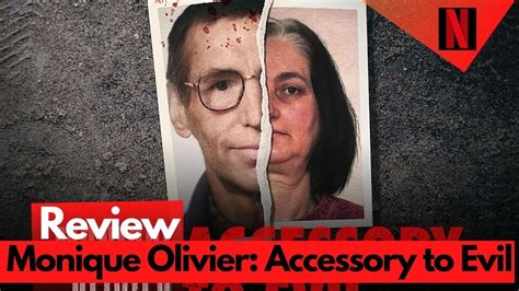 Watch Monique Olivier: Accessory to Evil .